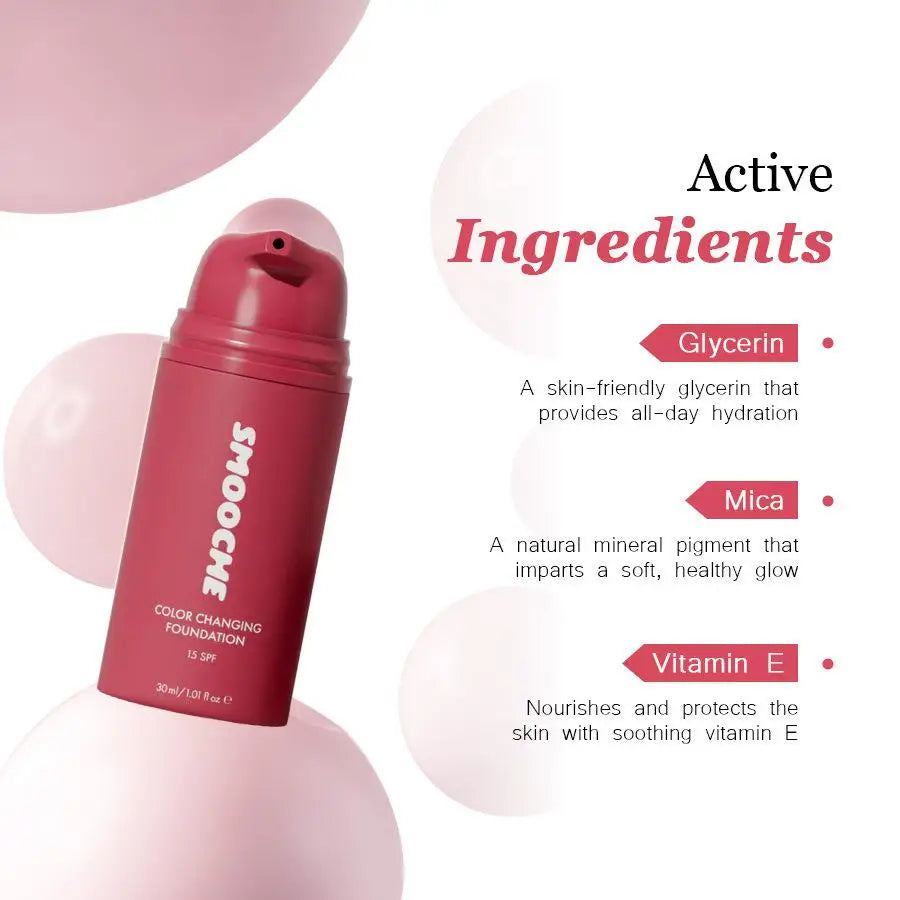 Smooche Color Changing Foundation SPF15 Long Lasting Lightweight Hydrating covers pores Buildable Coverage Daily Makeup Base
